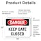 Signmission Keep Gate Closed, 14 in W x Rectangle, Vinyl Decal OS-2PACK-DS-D-1014-L-1387 - alternate 6
